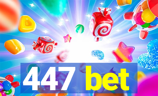 447 bet